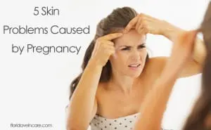 skin problems caused by pregnancy