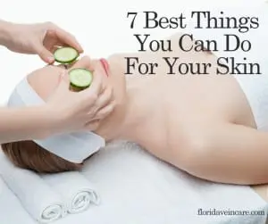 best things you can do for your skin